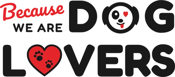 Because We Are Dog Lovers
